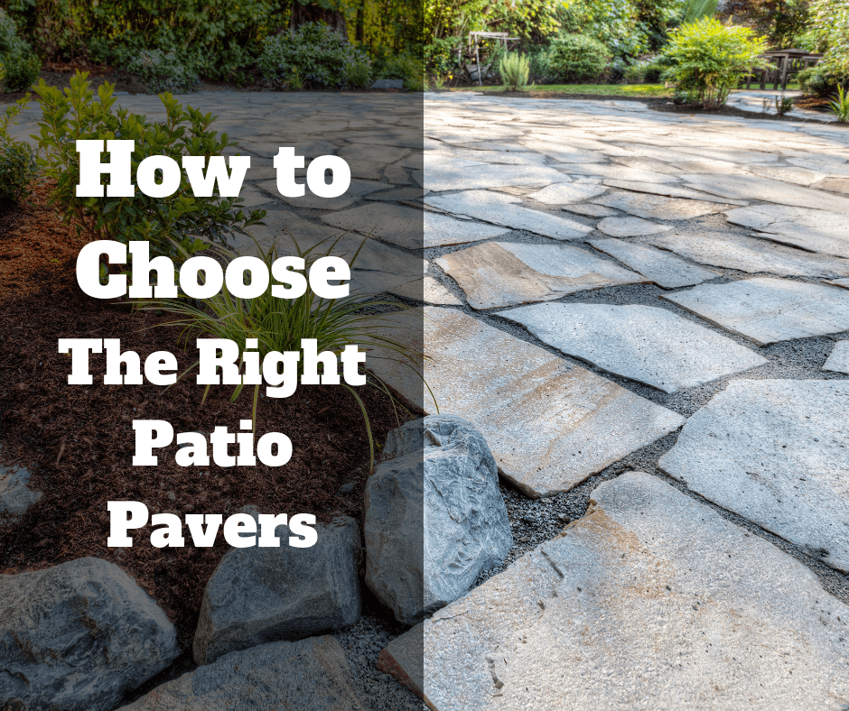 How To Choose The Right Patio Pavers, Are Pavers Good For Patios